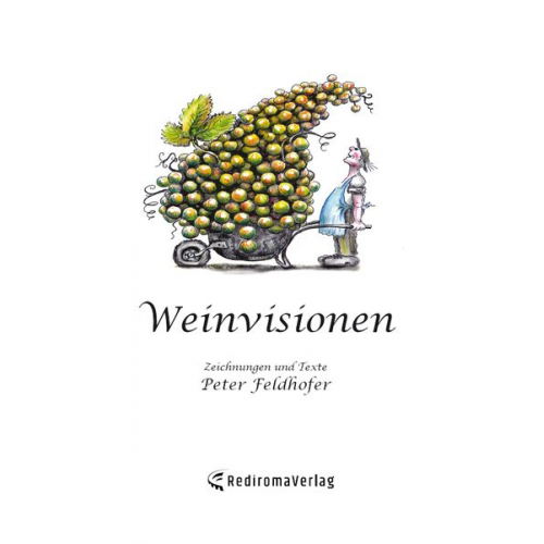 Peter Feldhofer - Weinvisionen