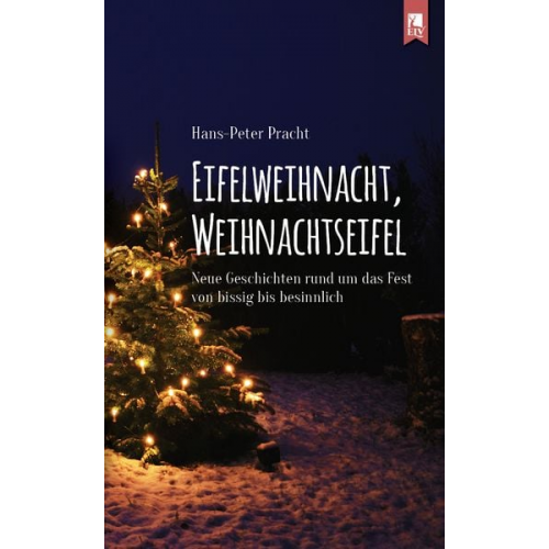 Hans-Peter Pracht - Eifelweihnacht, Weihnachtseifel