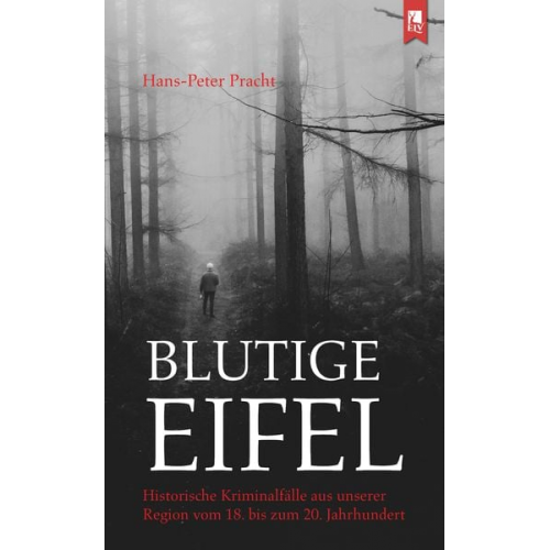 Hans-Peter Pracht - Blutige Eifel