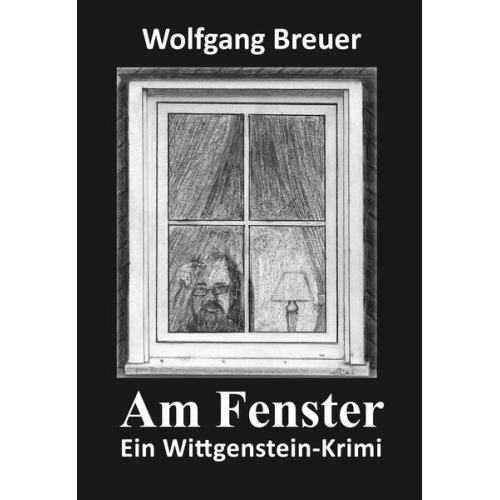 Wolfgang Breuer - Am Fenster