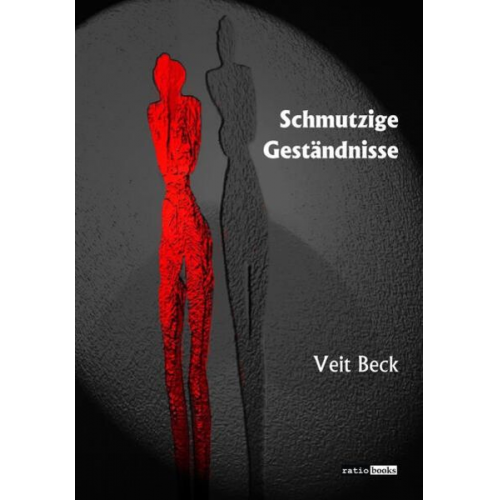 Veit Beck - Schmutzige Geständnisse