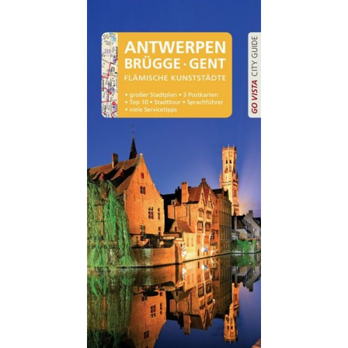 Petra Sparrer - GO VISTA: Reiseführer Antwerpen · Brügge · Gent