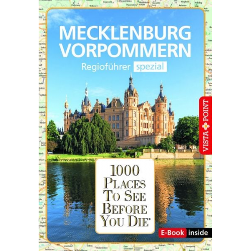 Hans-Jürgen Fründt Katrin Tams Niklas Bode - Reiseführer Mecklenburg-Vorpommern. Regioführer inklusive Ebook. Ausflugsziele, Sehenswürdigkeiten, Restaurants &amp; Hotels uvm.