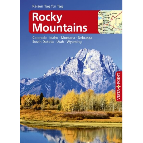 Heike Gallus - Rocky Mountains – VISTA POINT Reiseführer Reisen Tag für Tag