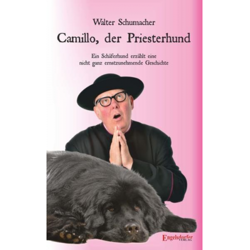 Walter Schumacher - Camillo, der Priesterhund