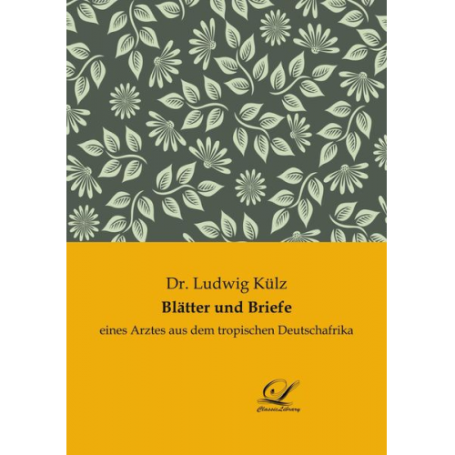 Ludwig Külz - Blätter und Briefe