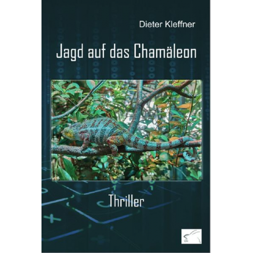 Dieter Kleffner - Jagd auf das Chamäleon