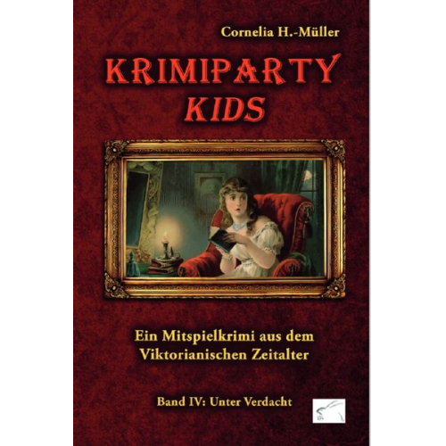 Cornelia H.-Müller - Krimiparty Kids Band 4: Unter Verdacht