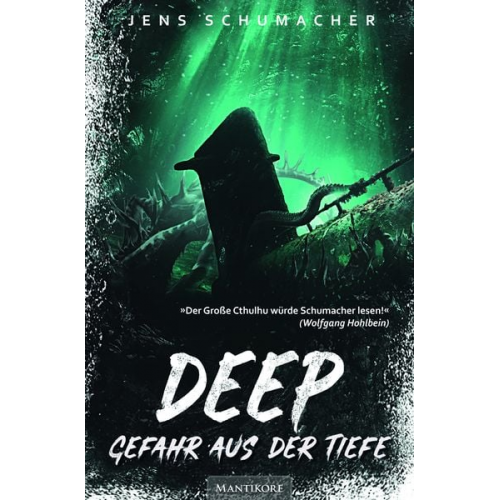 Jens Schumacher - Deep - Gefahr aus der Tiefe