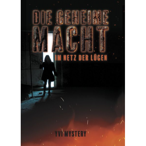 Yvi Mystery - Die geheime Macht