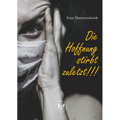 Katja Hammerschmidt - Die Hoffnung stirbt zuletzt!!!