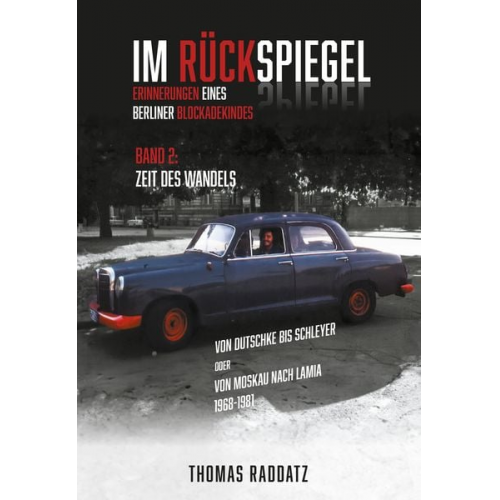 Thomas Raddatz - Im Rückspiegel