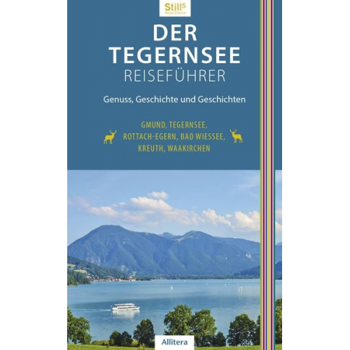 Sonja Still - Der Tegernsee Reiseführer (4. Auflage)