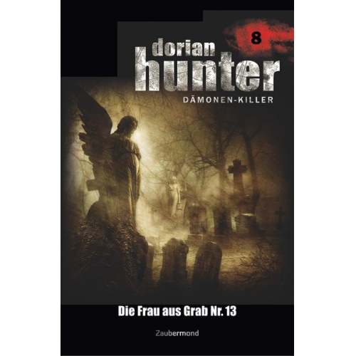 Ernst Vlcek Neal Davenport Earl Warren - Vlcek, E: Dorian Hunter 8 - Die Frau aus Grab Nr. 13