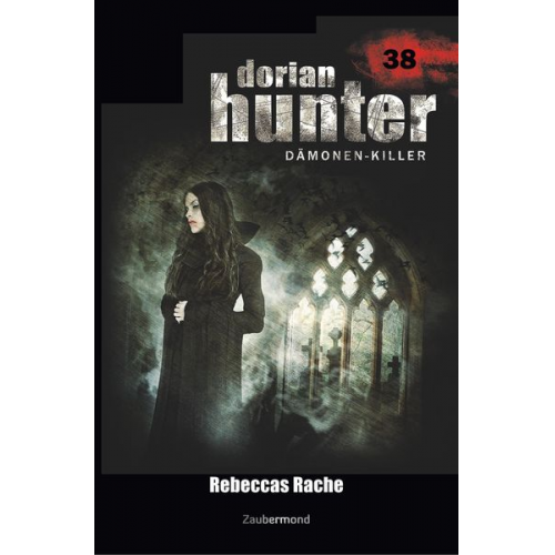 Dario Vandis - Vandis, D: Dorian Hunter 38 - Rebeccas Rache