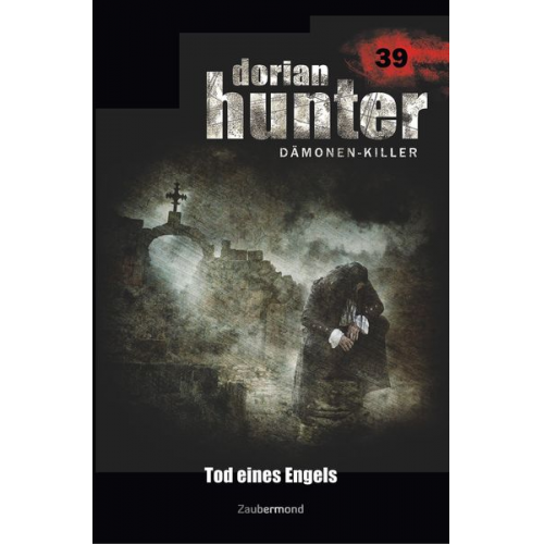 Martin Kay - Kay, M: Dorian Hunter 39 - Tod eines Engels