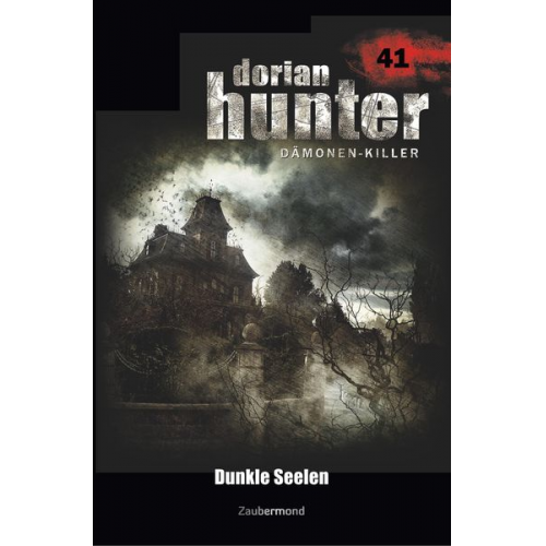 Martin Kay - Kay, M: Dorian Hunter 41 - Dunkle Seelen