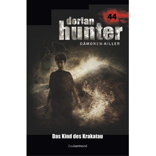 Dario Vandis - Vandis, D: Dorian Hunter 44 - Das Kind des Krakatau