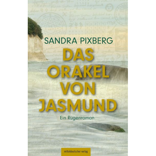 Sandra Pixberg - Das Orakel von Jasmund