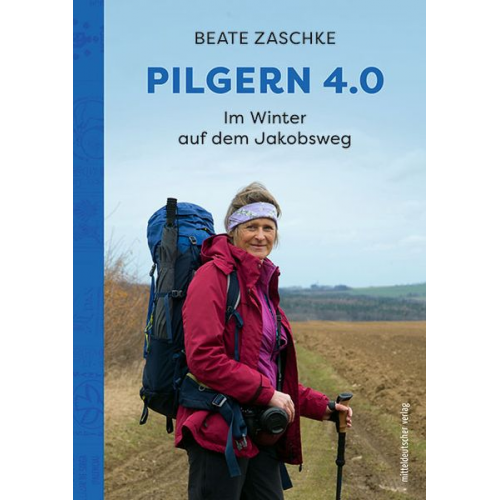 Beate Zaschke - Pilgern 4.0