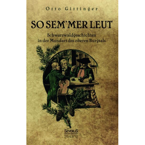 Otto Gittinger - So sem'mer Leut!