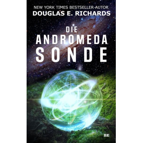 Douglas E. Richards - Die Andromeda-Sonde