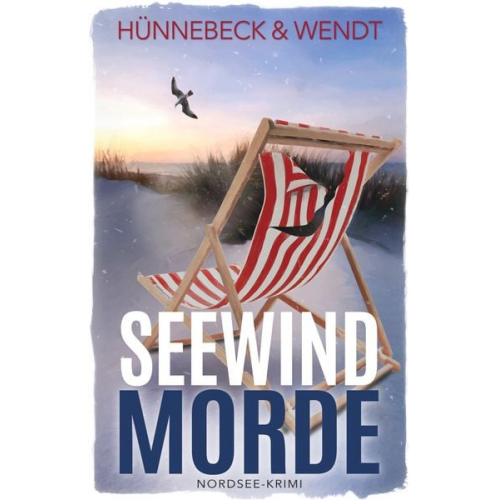 Marcus Hünnebeck Kirsten Wendt - Seewindmorde