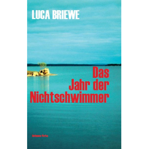 Luca Briewe - Das Jahr der Nichtschwimmer