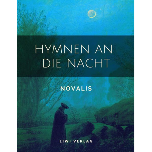 Novalis - Hymnen an die Nacht