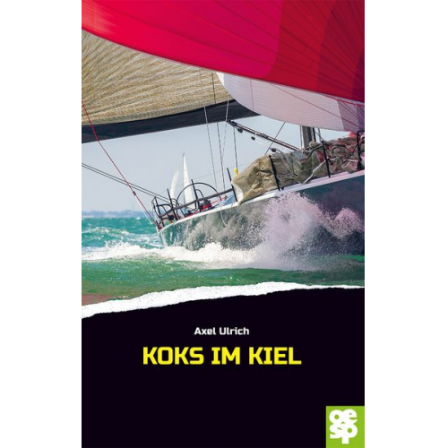 Axel Ulrich - Koks im Kiel