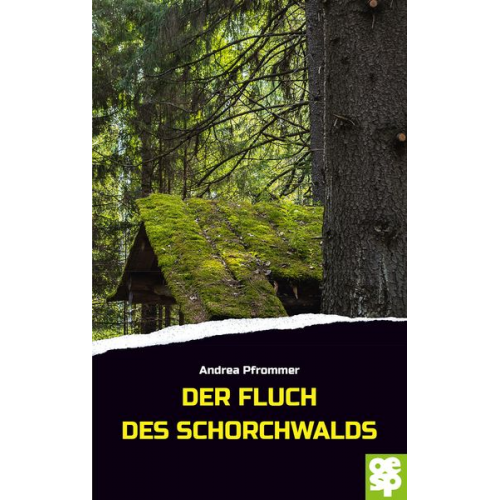 Andrea Pfrommer - Der Fluch des Schorchwaldes