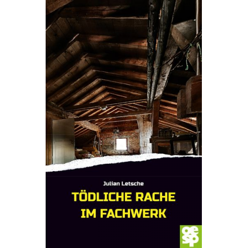 Julian Letsche - Tödliche Rache im Fachwerk