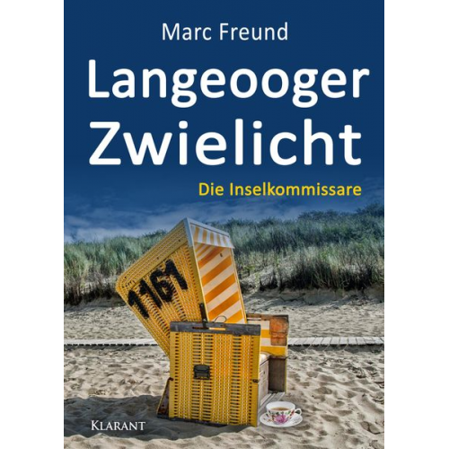 Marc Freund - Langeooger Zwielicht. Ostfrieslandkrimi