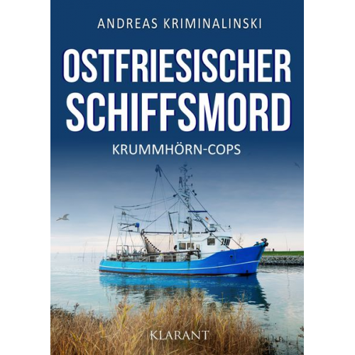 Andreas Kriminalinski - Ostfriesischer Schiffsmord. Ostfrieslandkrimi