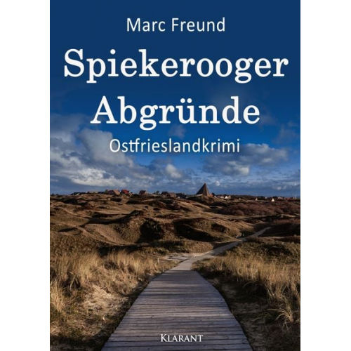 Marc Freund - Spiekerooger Abgründe. Ostfrieslandkrimi