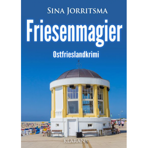 Sina Jorritsma - Friesenmagier. Ostfrieslandkrimi