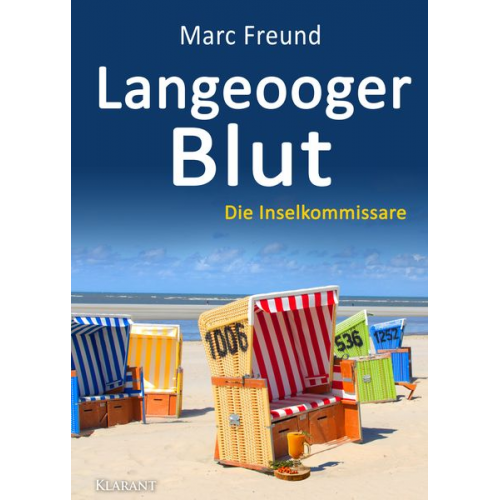 Marc Freund - Langeooger Blut. Ostfrieslandkrimi