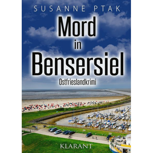 Susanne Ptak - Mord in Bensersiel. Ostfrieslandkrimi