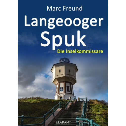 Marc Freund - Langeooger Spuk. Ostfrieslandkrimi