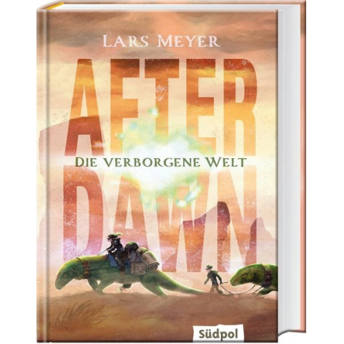 Lars Meyer - After Dawn – Die verborgene Welt