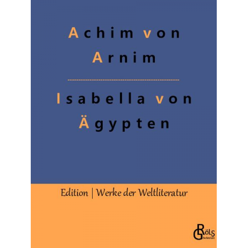 Achim Arnim - Isabella von Ägypten