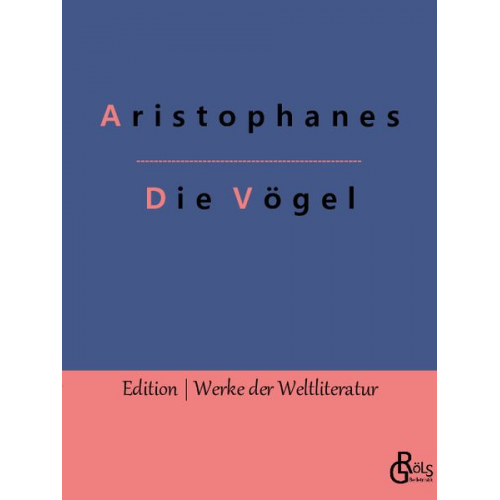 Aristophanes - Die Vögel