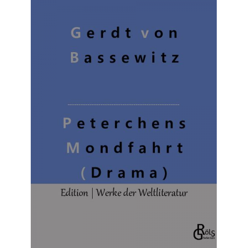 Gerdt Bassewitz - Peterchens Mondfahrt (Drama)