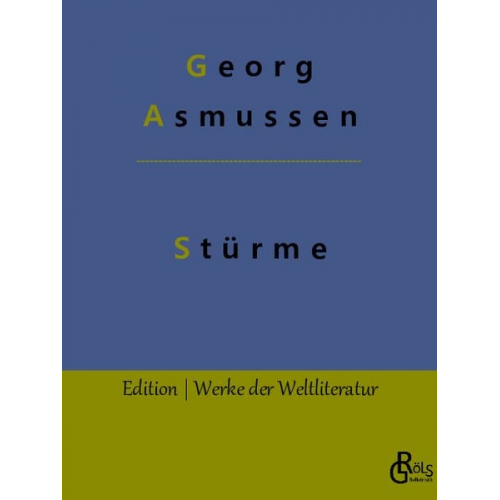 Georg Asmussen - Stürme