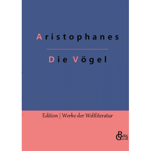 Aristophanes - Die Vögel