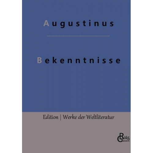 Augustinus - Bekenntnisse