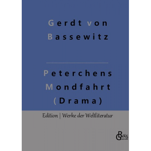 Gerdt Bassewitz - Peterchens Mondfahrt (Drama)