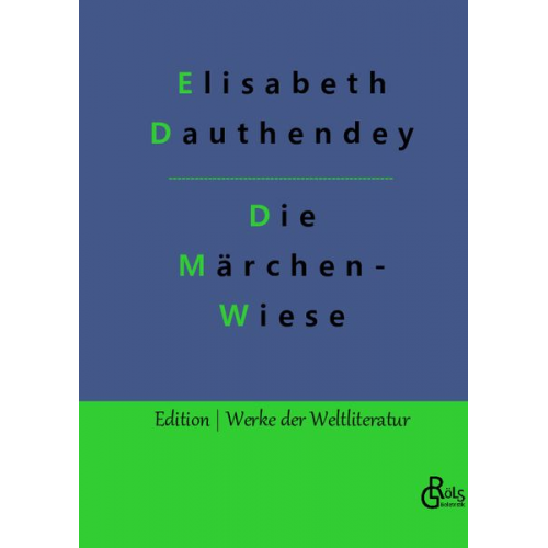 Elisabeth Dauthendey - Die Märchenwiese