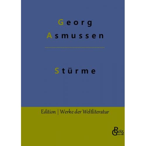 Georg Asmussen - Stürme