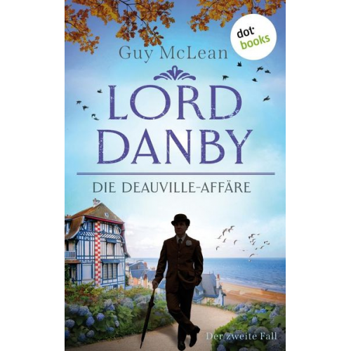 Guy McLean - Lord Danby - Die Deauville-Affäre